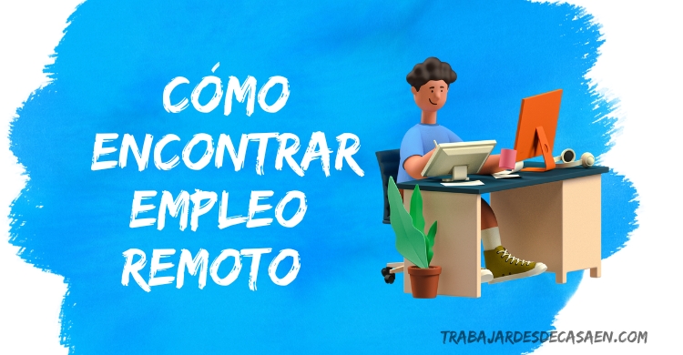 como encontrar empleo remoto