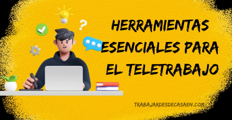 Herramientas Esenciales para el Teletrabajo