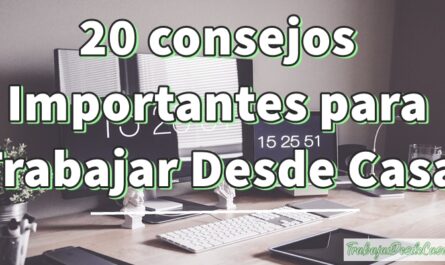 consejos Importantes para trabajar desde casa